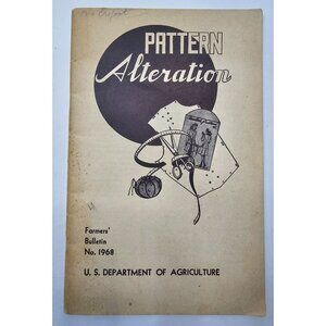 Pattern Alteration Farmers' Bulletin 1968 U.S. Department Of Agriculture